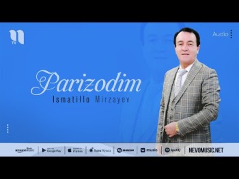 Ismatillo Mirzayev - Parizodim