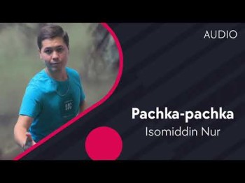 Isomiddin Nur - Pachka