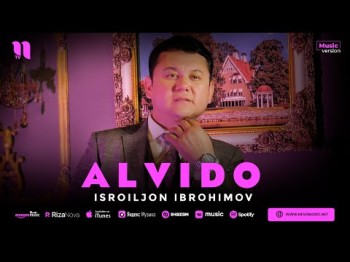 Isroiljon Ibrohimov - Alvido