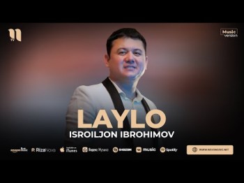 Isroiljon Ibrohimov - Laylo