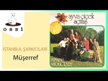 İstanbul Şarkıcıları - Müşerref