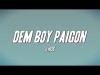 J Hus - Dem Boy Paigon