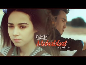 Jahongir Asrayev - Muhabbat