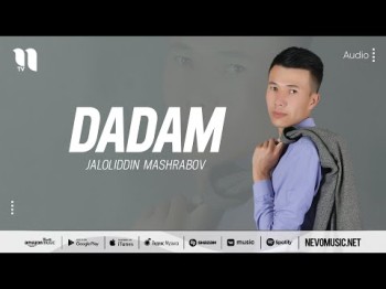 Jaloliddin Mashrabov - Dadam