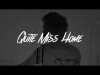 James Arthur - Quite Miss Home