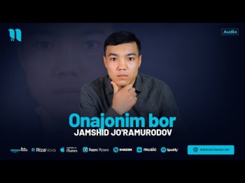 Jamshid Jo'ramurodov - Onajonim Bor