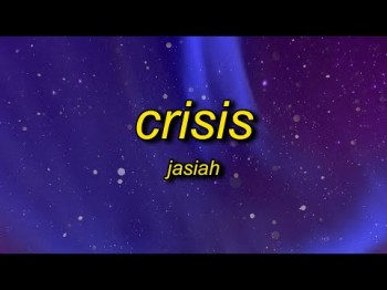 Jasiah - Crisis