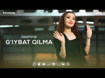 Jasmina - G'iybat Qilma