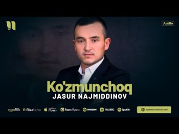 Jasur Najmiddinov - Ko'zmunchoq