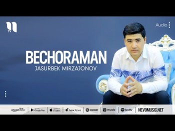 Jasurbek Mirzajonov - Bechoraman