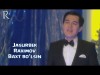 Jasurbek Raximov - Baxt Boʼlsin