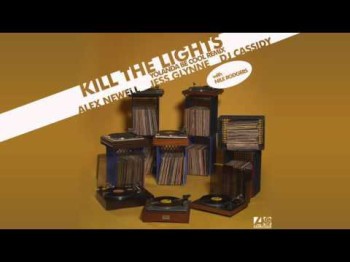 Jess Glynne, Alex Newell, Dj Cassidy With Nile Rodgers - Kill The Lights Yolanda Be Cool Remix