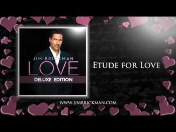 Jim Brickman - 18 Etude For Love