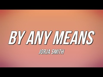 Jorja Smith - By Any Means