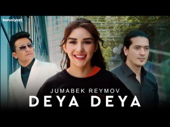 Jumabek Reymov - Deya Deya