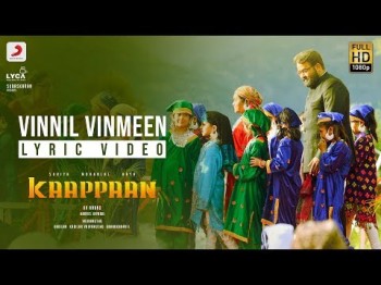 Kaappaan - Vinnil Vinmeen Lyric Tamil