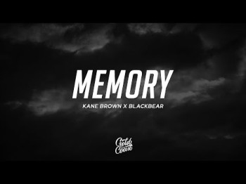 Kane Brown X Blackbear - Memory