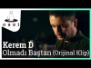 Kerem D - Olmadı Baştan