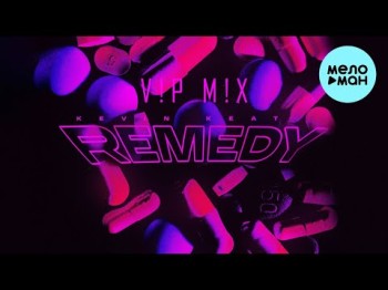 Kevin Keat - Remedy Vip Mix