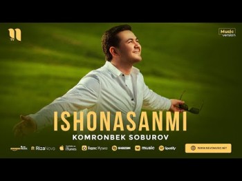 Komronbek Soburov - Ishonasanmi