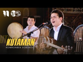 Komronbek Soburov - Kutaman Jonli Ijro