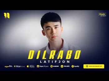 Latifjon - Dilrabo