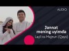 Layli Va Majnun Qays - Jannat Mening Uyimda