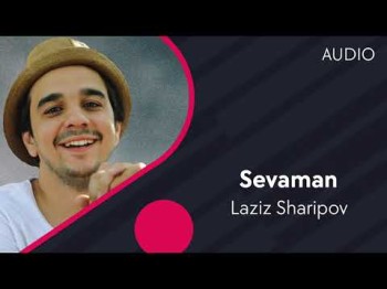 Laziz Sharipov - Sevaman