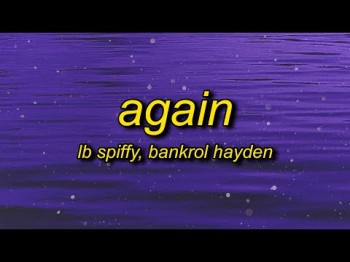 Lb Spiffy - Again Ft Bankrol Hayden