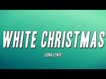 Leona Lewis - White Christmas