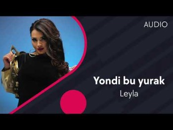 Leyla - Yondi Bu Yurak