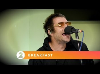 Liam Gallagher - Champagne Supernova On Radio 2 Breakfast