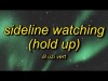 Lil Uzi Vert - Sideline Watching Hold Up