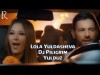 Lola Yuldasheva Va Dj Piligrim - Yulduz