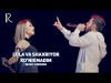 Lola Yuldasheva Va Shaxriyor - Koʼnikmadim