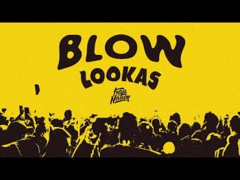 Lookas - Blow Tour