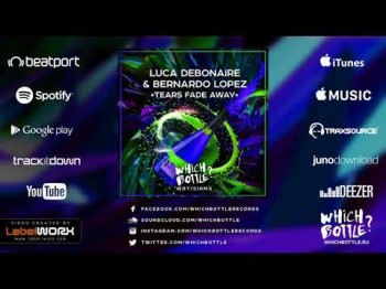 Luca Debonaire & Bernardo Lopez - Tears Fade Away