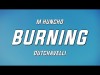 M Huncho X Dutchavelli - Burning