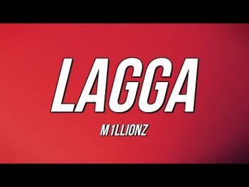 M1Llionz - Lagga