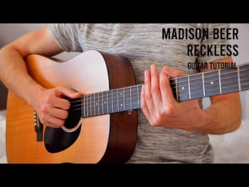 Madison Beer - Reckless Easy Guitar Tutorial With Chords