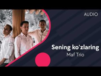 Maf Trio - Sening Koʼzlaring