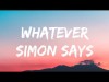 Mahalia - Whatever Simon Says