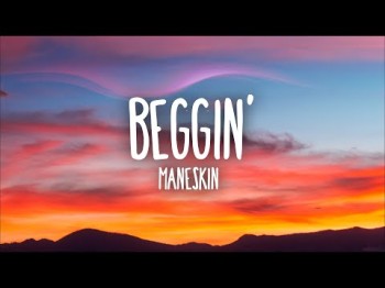 Måneskin - Beggin'testo