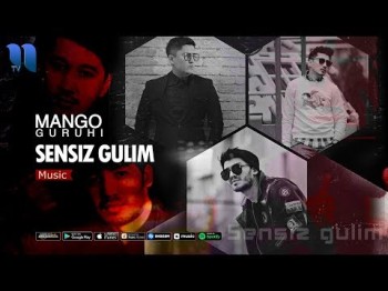 Mango guruhi - Sensiz gulim