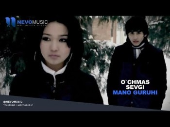 Mano Guruhi - O`chmas Sevgi