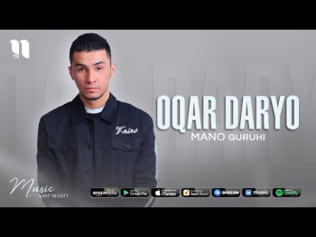 Mano Guruhi - Oqar Daryo