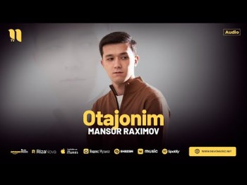 Mansur Raximov - Otajonim