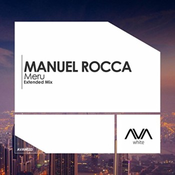 Manuel Rocca - Meru (Extended Mix)