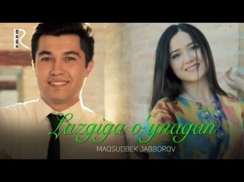 Maqsudbek Jabborov - Lazgiga Oʼynagan