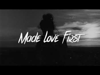 Marc E Bassy - Made Love First Feat Kehlani